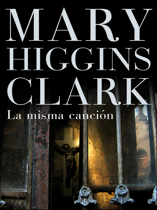 Title details for La misma canción by Mary Higgins Clark - Wait list